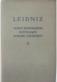 Nowe Rozważania Dotyczące Rozumu Ludzkiego Tom II