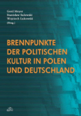 Brennpunkte der Politischen Kultur in Polen und Deutschland