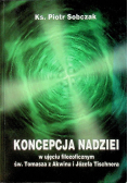 Koncepcja nadziei w ujęciu filozoficznym św. Tomasza z Akwinu i Józefa Tischnera