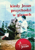Kiedy Jezus przychodzi w glanach