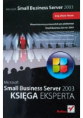Microsoft Small Business Server 2003 Księga eksperta