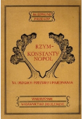 Rzym Konstantynopol na drogach podziału i pojednania
