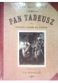 Pan Tadeusz czyli ostatni zjazd na Litwie