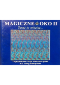 Magiczne oko II Teraz to widzisz