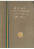 Akademia wychowania fizycznego 1929 1959