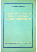 Projektowanie urządzeń energoelektrycznych zakładów przemysłowych