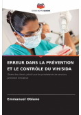 Erreur Dans La Prévention Et Le Contrôle Du Vih/sida