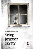 Śnieg jeszcze czysty