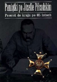 Pamiątki po Józefie Piłsudskim Powrót do kraju po 65 latach