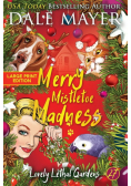 Merry Mistletoe Madness