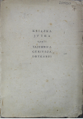 Książka jutra czyli tajemnica geniusza Drukarni 1922 r.
