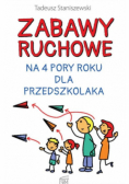 Zabawy ruchowe na 4 pory roku dla przedszkolaka