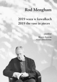 2019 waza w kawałkach / 2019 the vase in pieces