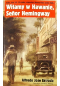 Witamy w Hawanie Senor Hemingway