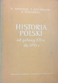 Historia Polski od połowy XV wieku do 1795 r