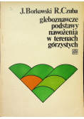 Gleboznawcze podstawy nawożenia w terenach górzystych