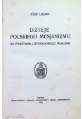 Dzieje polskiego mesjanizmu 1931 r.