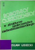 Robotnicy cudzoziemscy w strukturze społeczeństwa zachodnioniemieckiego