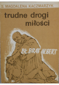 Trudne drogi miłości