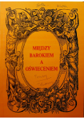 Między Barokiem a Oświeceniem