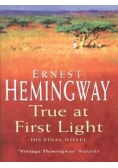 True at first light
