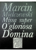 Missa super O Gloriosa Domina