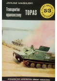 Transporter opancerzony Topas Wydanie I