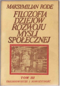 Filozofia dziejów rozwoju myśli społecznej - Tom 3