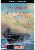 Premiera na Pacyfiku t.1