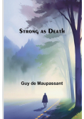 Strong as Death