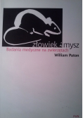Człowiek i mysz Badania medyczne na zwierzętach