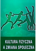 Kultura fizyczna a zmiana społeczna