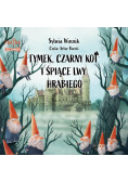 Tymek, Czarny Kot i śpiące lwy hrabiego audiobook