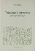 Tożsamość narodowa Zarys problematyki