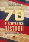 Książka 70 niezwykłych historii na 70-lecie Pogoni