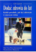 Dodać zdrowia do lat