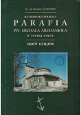 Rzymskokatolicka Parafia Pw Michała Archanioła w Suchej Górze Skrót dziejów
