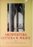 Architektura Gotycka w Polsce Tom 2