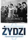 Żydzi Opowieści niepoprawne polityczne + autograf P Zychowicza