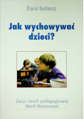 Jak wychować dzieci