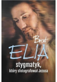 Brat Elia stygmatyk który sfotografował Jezusa