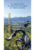 Romea strata. Wszystkie drogi prowadzą do Rzymu