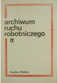 Archiwum ruchu robotniczeg   Tom IX