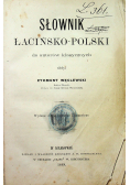 Słownik łacińsko - polski 1868 r.