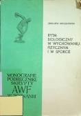 Rytm Biologiczny w Wychowaniu Fizycznym w Sporcie