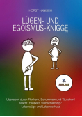 Lügen- und Egoismus-Knigge 2100