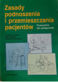 Zasady podnoszenia i przemieszczania pacjentów