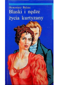 Blask i nędze życia kurtyzany