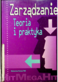 Zarządzanie Teoria i praktyka
