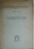 Literatura polska w Rosji na przełomie XIX i XX wieku